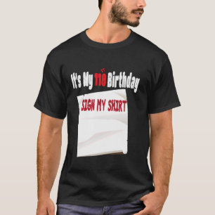 funny It's My 118th Birthday Sign My design 118 Ye T-Shirt