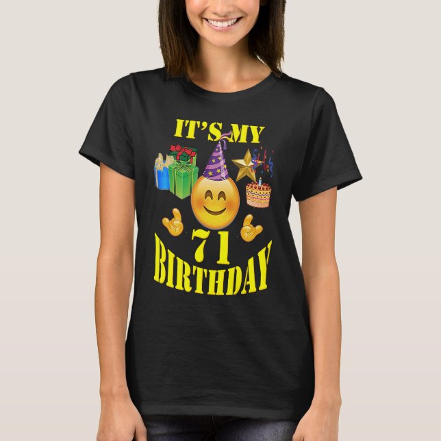 Funny  It's My 71 Birthday T-Shirt (Front)