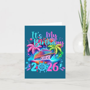 Funny it's my birthday cruise 2026 family cruise v card
