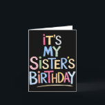 Funny It's My Sister's Birthday Sketch Pencil Arti Card<br><div class="desc">Funny It's My Sister's Birthday Sketch Pencil Artist For Kid</div>