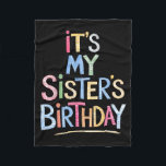 Funny It's My Sister's Birthday Sketch Pencil Arti Fleece Blanket<br><div class="desc">Funny It's My Sister's Birthday Sketch Pencil Artist For Kid</div>