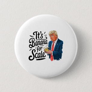 Funny It's Nana For Scales Trump 3 6 Cm Round Badge