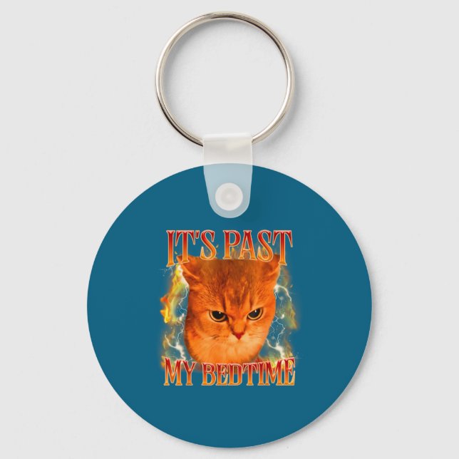 Funny It's Past My Bedtime Cat Meme Animals Humor  Key Ring (Front)