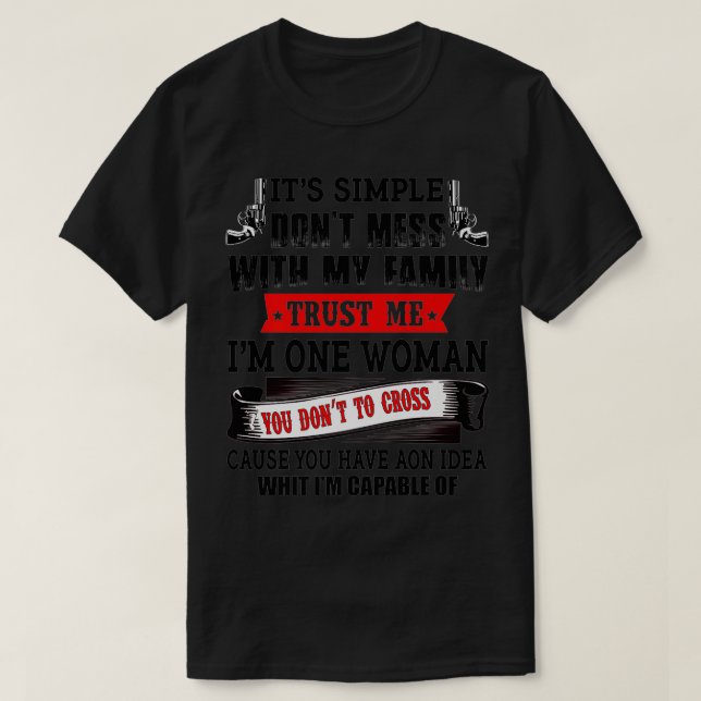 Funny it's simple don't mess with my family Premiu T-Shirt (Design Front)