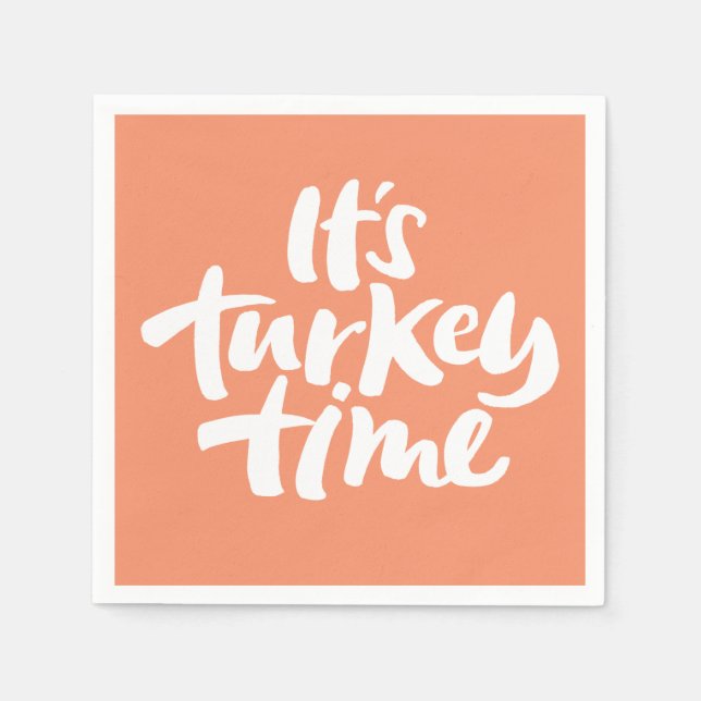 Funny - Its Turkey Time Thanksgiving Dinner Napkin (Front)