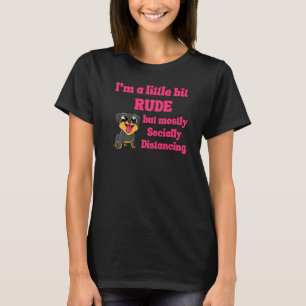 Funny Iu2019m A Little Bit Rude But Mostly Social  T-Shirt