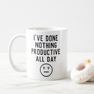 Funny I've Done Nothing Productive Procrastination Coffee Mug