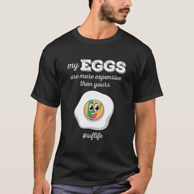 Funny Ivf Egg Retrieval Day IVF Transfer Day Mum M T-Shirt (Front)