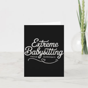 Funny ivf surrogate extreme babysitting pregnancy card