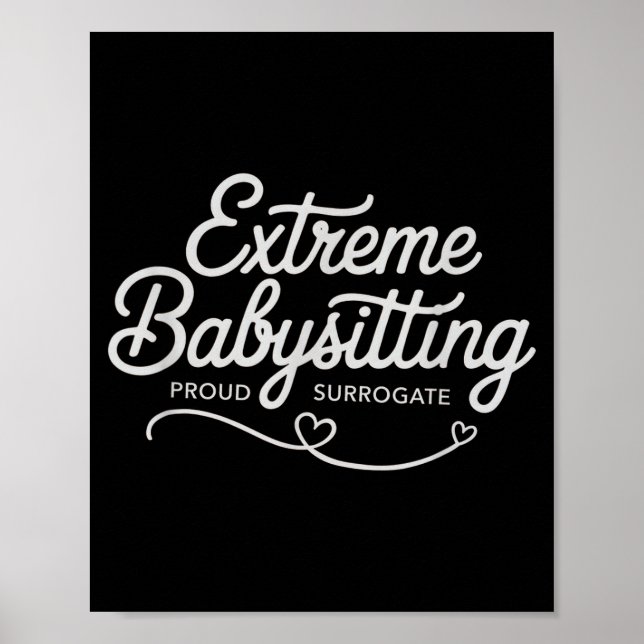 Funny ivf surrogate extreme babysitting pregnancy poster (Front)