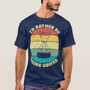 Funny Ix27d Rather Be Brewing Coffe Retro Vintage T-Shirt