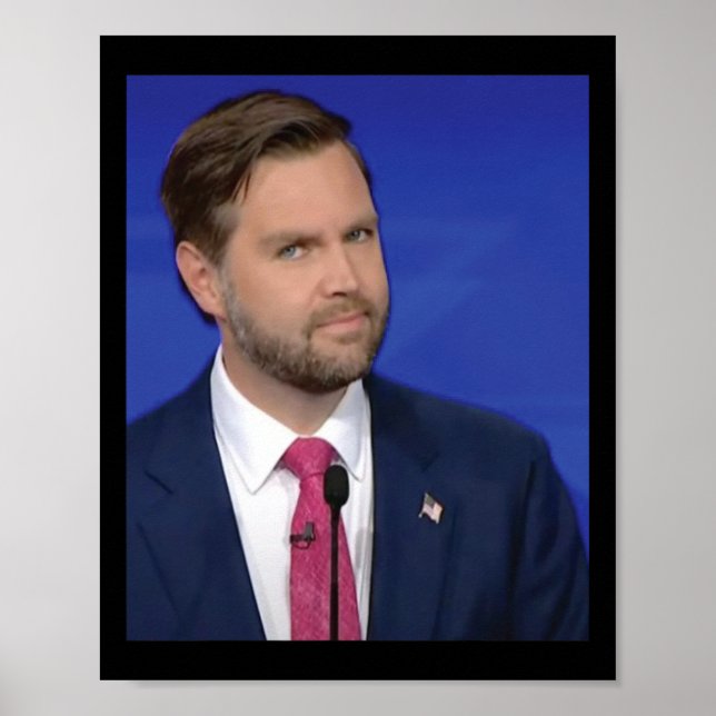Funny J.d Vance Meme Vice President Debate Face  Poster (Front)