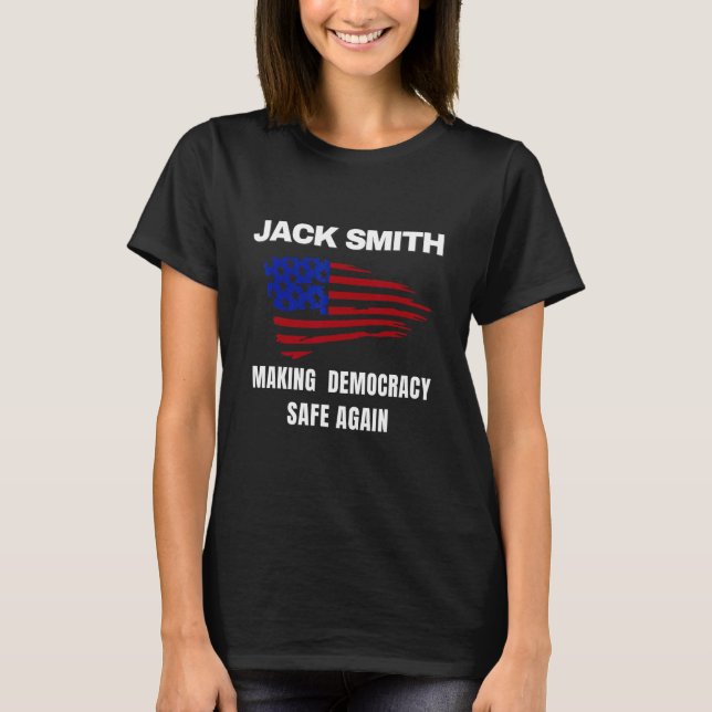 Funny Jack Smith Making America Great Again Saving T-Shirt (Front)