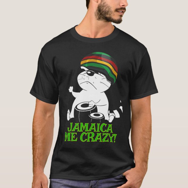 Funny Jamaican Me Crazy Gift for Tourists, Reggae T-Shirt (Front)