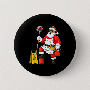 Funny Janitor Santa Christmas Graphic Cleaner Clea 6 Cm Round Badge