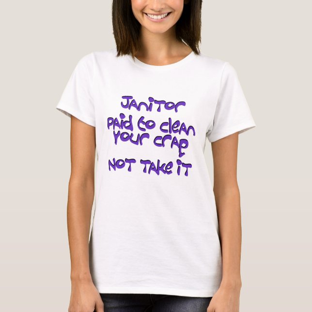 Funny Janitor T-Shirt (Front)