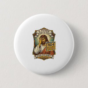Funny Jesus 404 Error Web Developer Programmer Hum 6 Cm Round Badge