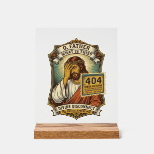 Funny Jesus 404 Error Web Developer Programmer Hum Acrylic Sign