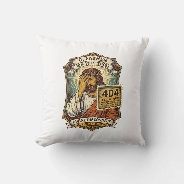 Funny Jesus 404 Error Web Developer Programmer Hum Cushion (Front)