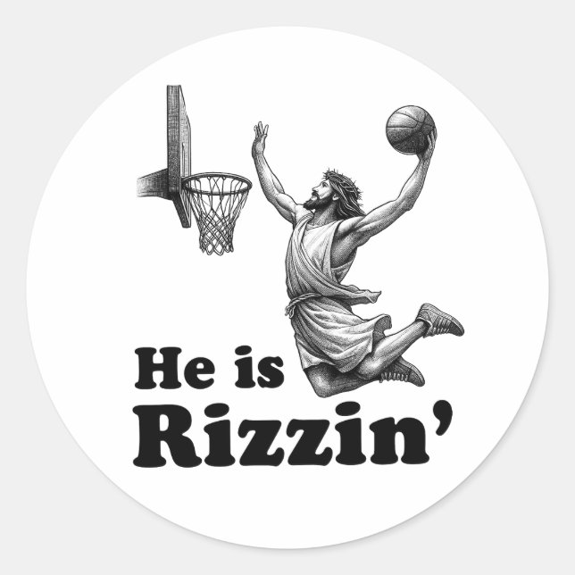 Funny Jesus Basketball - He is Rizzin' Classic Round Sticker (Front)