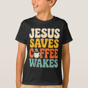 Funny Jesus Coffee Believer Christian Faith T-Shirt