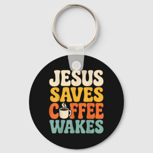 Funny Jesus Coffee Christian Faith Humour Believer Key Ring