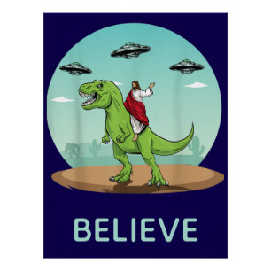 Funny Jesus Dinosaur UFO Believe Retro Poster