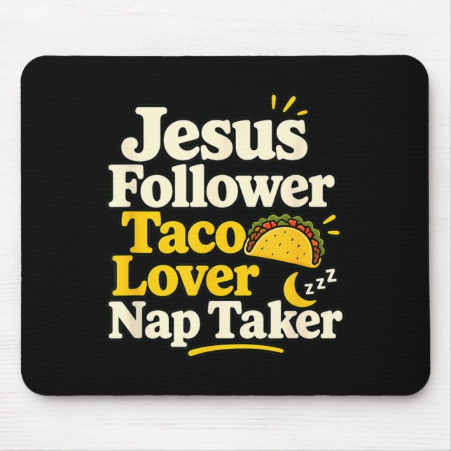 Funny Jesus Follower Taco Nap Sleeping Lover Mouse Mat (Front)