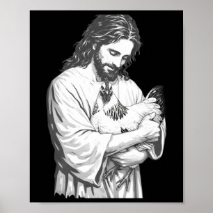 Funny Jesus Holding Chicken Christian Farm Animal Poster