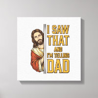Funny Jesus I Saw That and Im Telling Dad Design_1