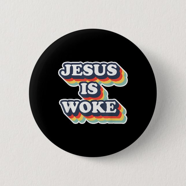 Funny Jesus Is Woke Colour Jesus Woke Quotes  6 Cm Round Badge (Front)