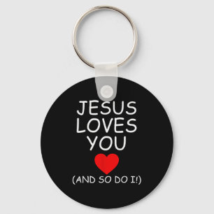 Funny Jesus Loves You And So Do I Jesus Christian  Key Ring