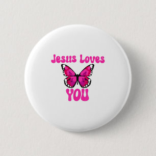 Funny Jesus Loves You Christian Butterfly Men And 6 Cm Round Badge