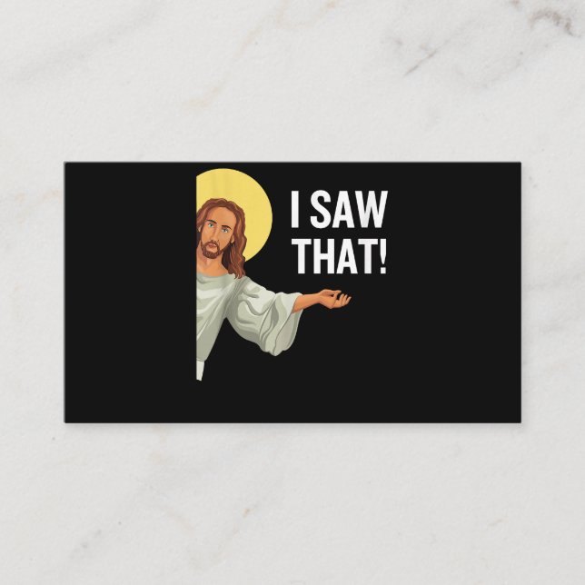 Funny Jesus Meme I Saw That Christian Quote God Is Business Card (Front)