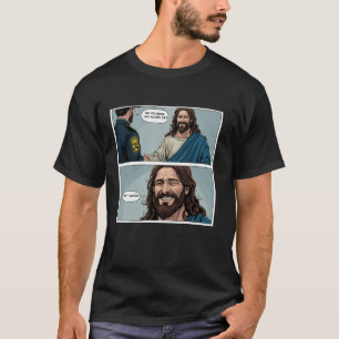 Funny Jesus Meme No Alcohol Just Water Funny Chris T-Shirt