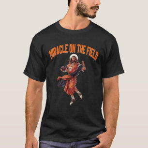 Funny Jesus Playing Football American Miracle on t T-Shirt