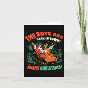 Funny Jesus Santa The Boys Are Back In Town Merry Card