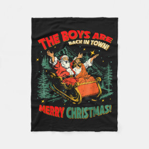 Funny Jesus Santa The Boys Are Back In Town Merry Fleece Blanket