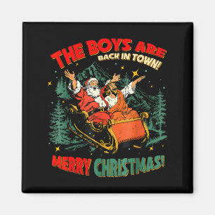 Funny Jesus Santa The Boys Are Back In Town Merry Magnet