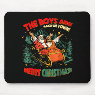 Funny Jesus Santa The Boys Are Back In Town Merry Mouse Mat