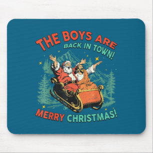 Funny Jesus Santa The Boys Are Back In Town Merry Mouse Mat