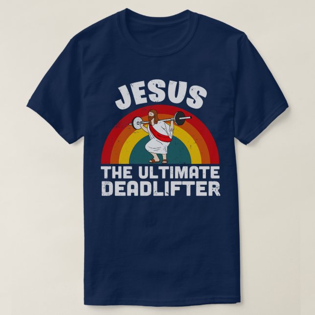 Funny Jesus The Ultimate Deadlifter Retro Family M T-Shirt (Design Front)