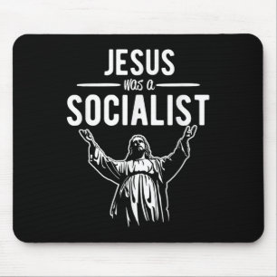 Funny Jesus Was A Socialist Shirt Jesus Pray Chris Mouse Mat
