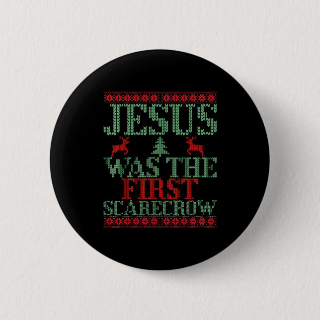 Funny Jesus Was The First Ecrow Ugly Sweater Style 6 Cm Round Badge (Front)
