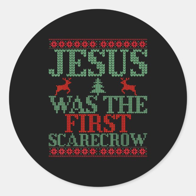 Funny Jesus Was The First Ecrow Ugly Sweater Style Classic Round Sticker (Front)