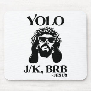 Funny Jesus Yolo Jk Brb Happy Easter Men Women Mouse Mat