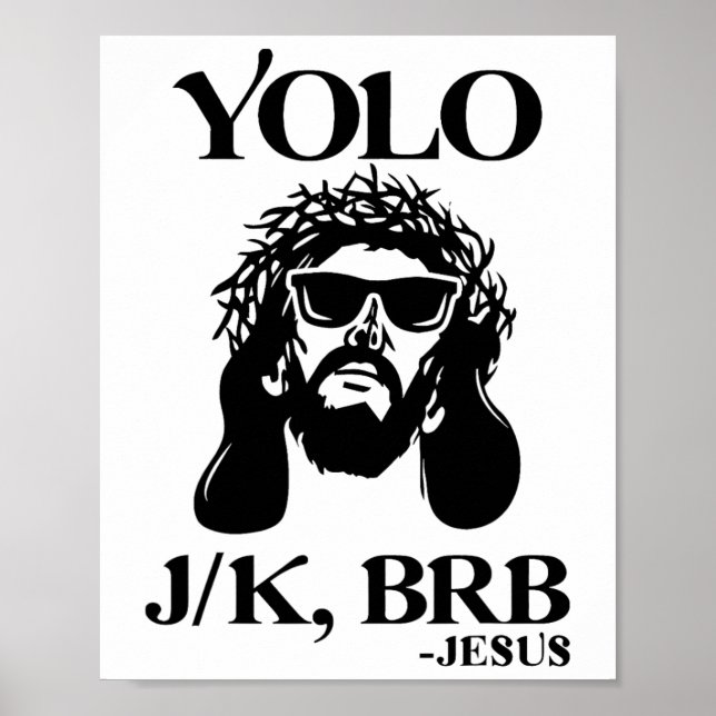 Funny Jesus Yolo Jk Brb Happy Easter Men Women  Poster (Front)