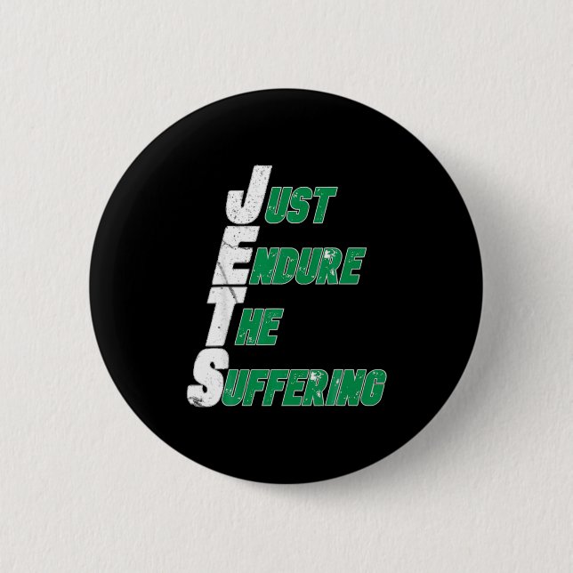 Funny Jets Just Endure The Suffering Football  6 Cm Round Badge (Front)