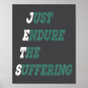 Funny Jets Just Endure The Suffering New York Foot Poster