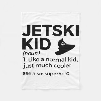 Funny Jetski Kid Definition Jet Skiing _1 Fleece Blanket